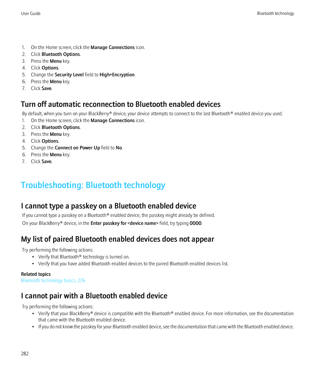 Blackberry 8980 manual Troubleshooting Bluetooth technology, Cannot type a passkey on a Bluetooth enabled device 