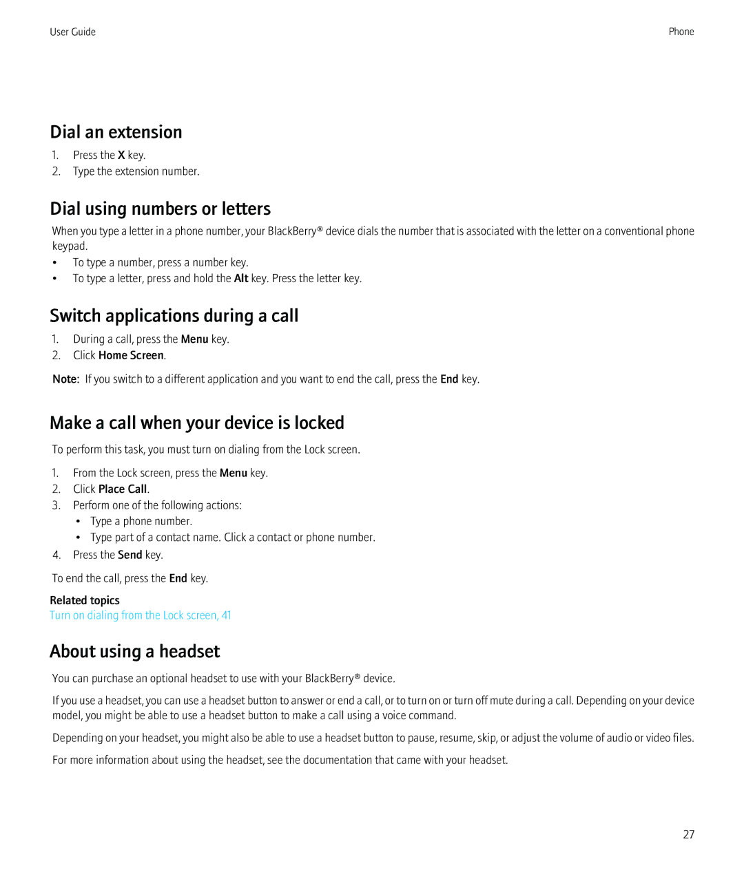 Blackberry 8980 Dial an extension, Dial using numbers or letters, Switch applications during a call, About using a headset 