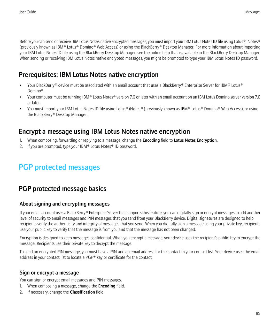 Blackberry 8980 PGP protected messages, Prerequisites IBM Lotus Notes native encryption, PGP protected message basics 