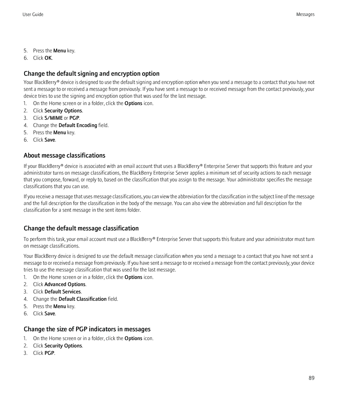 Blackberry 8980 manual Change the default signing and encryption option, Change the size of PGP indicators in messages 