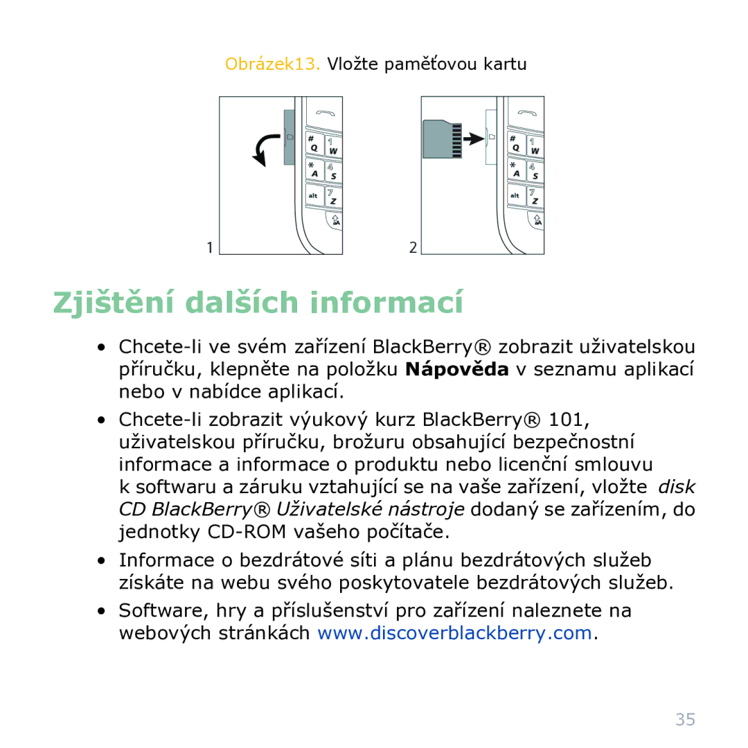 Blackberry 9000 manual Zjištění dalších informací 