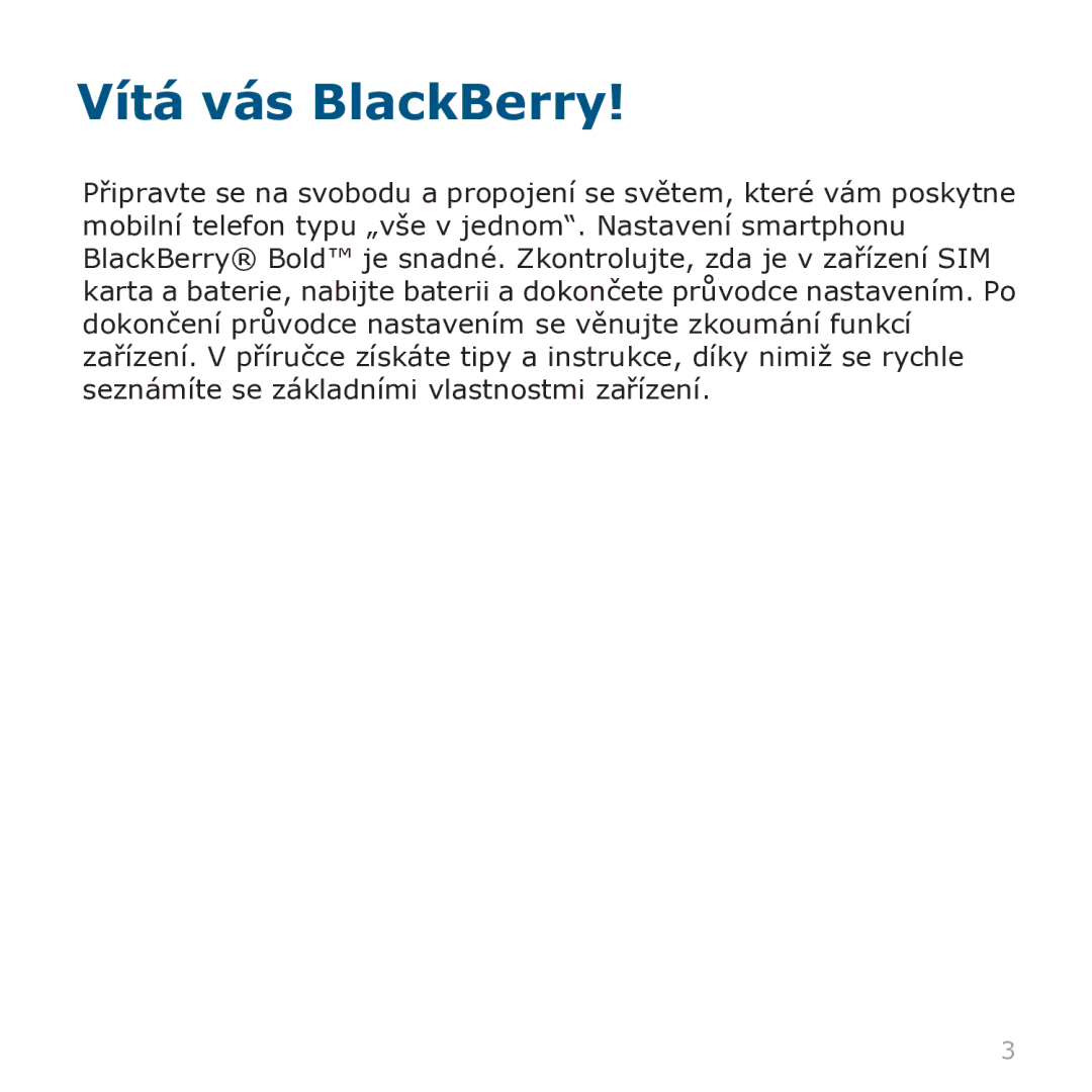 Blackberry 9000 manual Vítá vás BlackBerry 