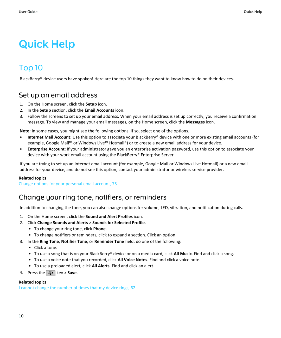 Blackberry 9105, 9100 manual Quick Help, Top, Set up an email address, Change your ring tone, notifiers, or reminders 