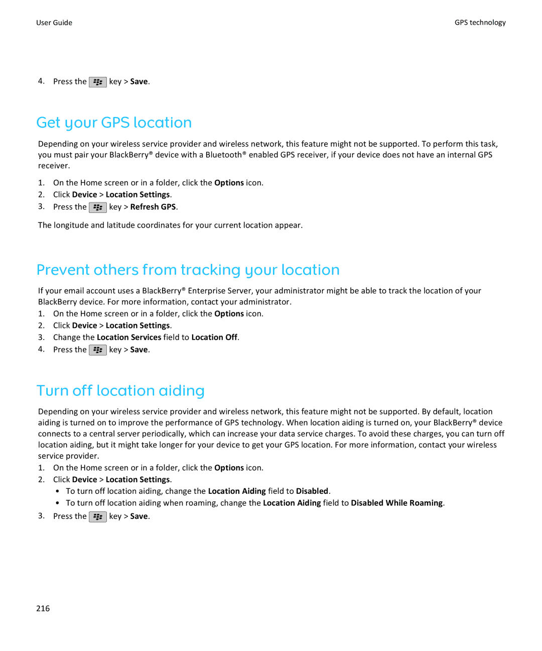 Blackberry 9105, 9100 manual Get your GPS location, Prevent others from tracking your location, Turn off location aiding 