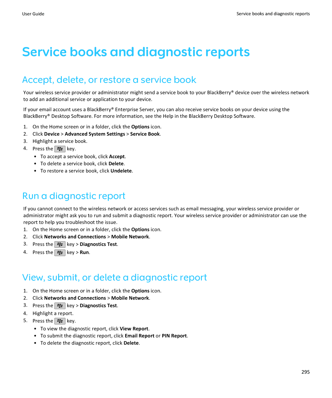 Blackberry 9100 Service books and diagnostic reports, Accept, delete, or restore a service book, Run a diagnostic report 