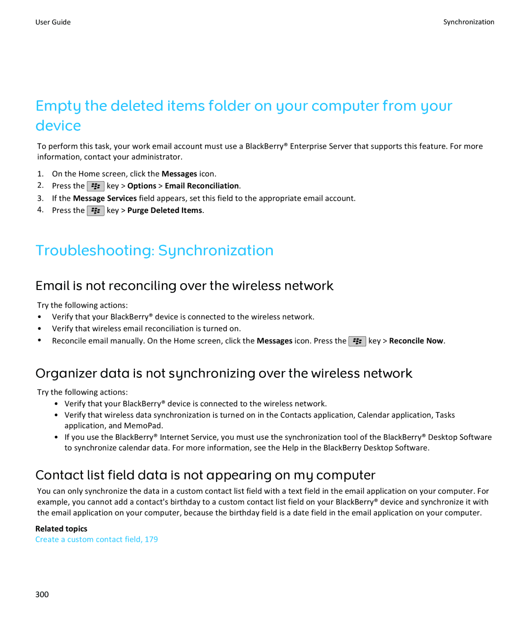 Blackberry 9105, 9100 manual Troubleshooting Synchronization, Email is not reconciling over the wireless network, 300 