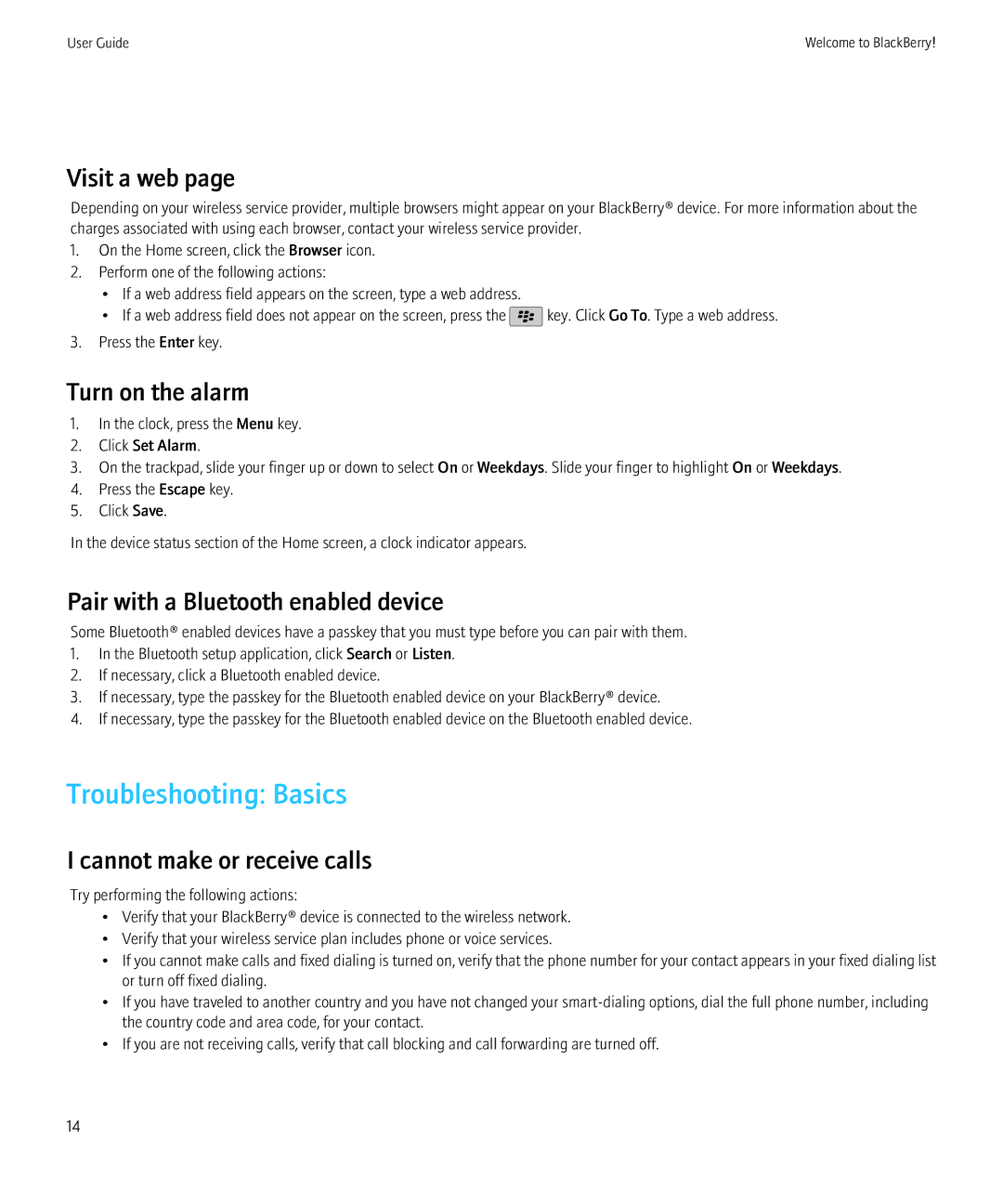 Blackberry 9300 Version: 5.0 Troubleshooting Basics, Visit a web, Turn on the alarm, Pair with a Bluetooth enabled device 