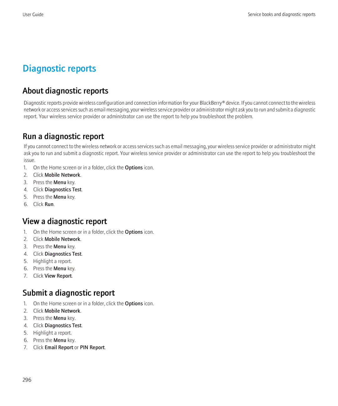 Blackberry 9300 Version: 5.0 manual Diagnostic reports, About diagnostic reports, Run a diagnostic report 