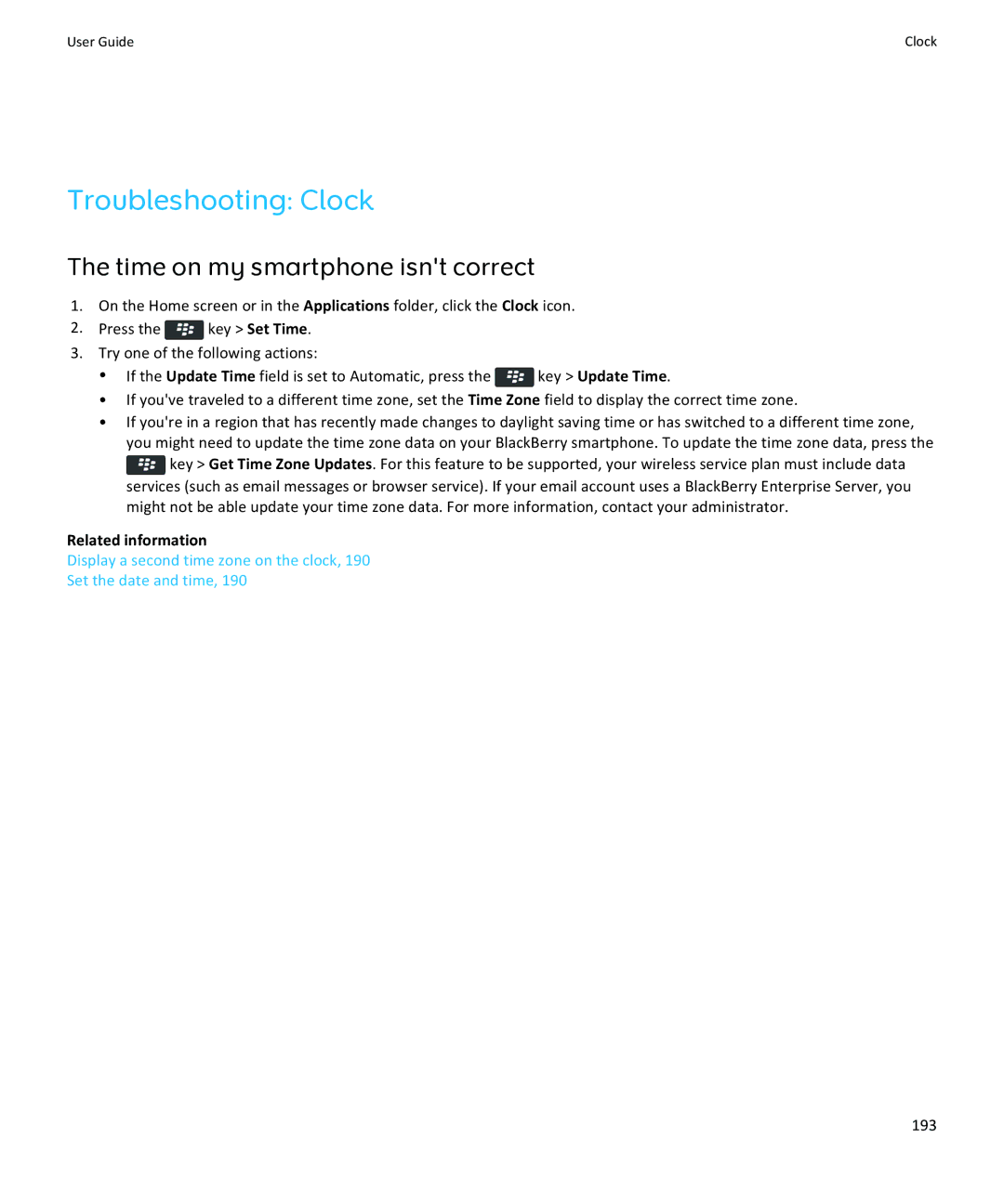 Blackberry 9360, 9350, 9370 manual Troubleshooting Clock, Time on my smartphone isnt correct, 193 