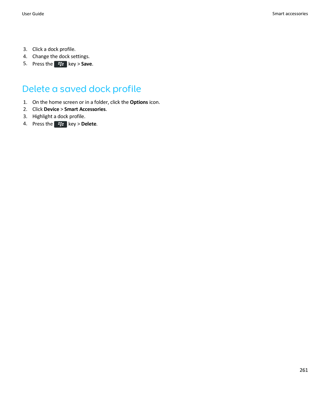 Blackberry 9370, 9360, 9350 manual Delete a saved dock profile, Highlight a dock profile Press the key Delete 261 