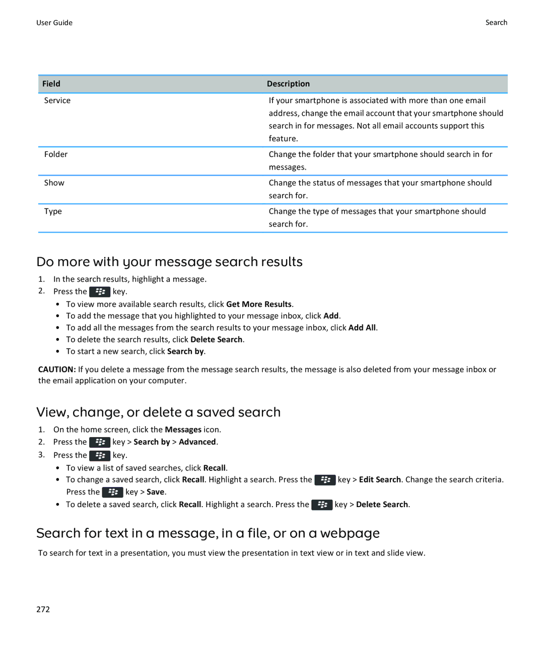 Blackberry 9350, 9360, 9370 manual Do more with your message search results, View, change, or delete a saved search 