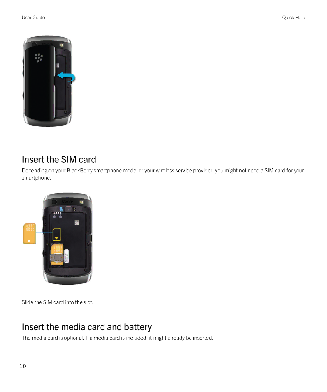 Blackberry 9380 manual Insert the SIM card, Insert the media card and battery 