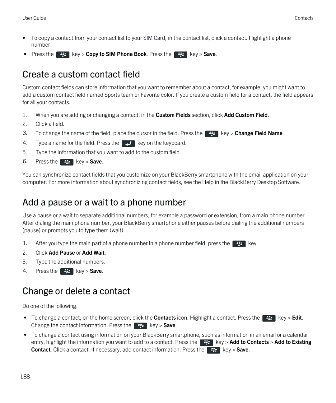 Blackberry 9380 manual Create a custom contact field, Add a pause or a wait to a phone number, Change or delete a contact 