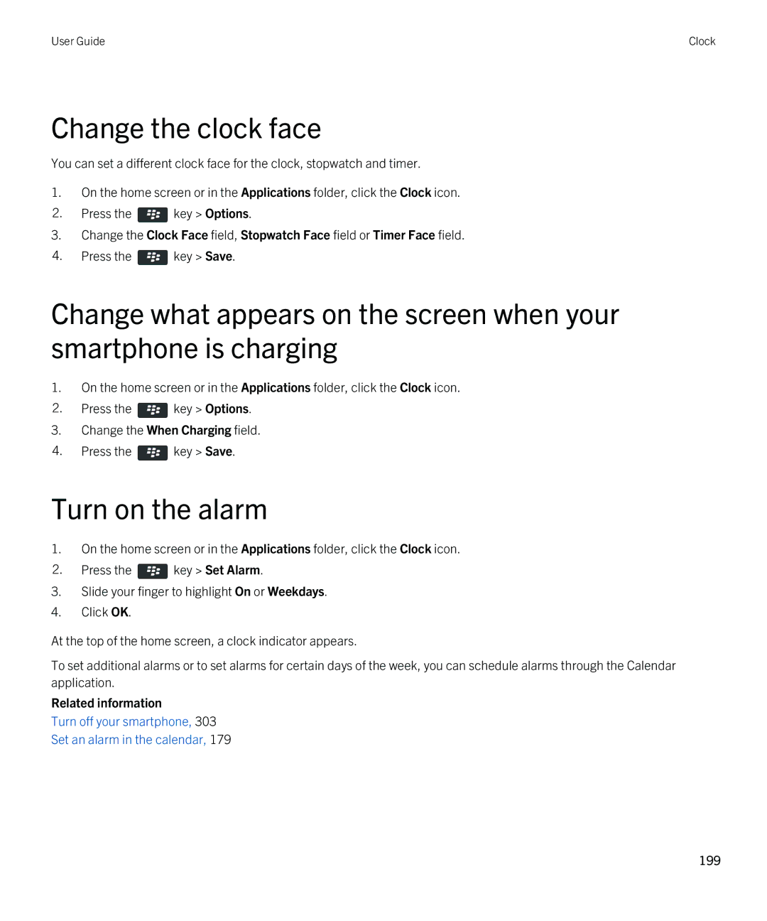 Blackberry 9380 manual Change the clock face, Turn on the alarm 