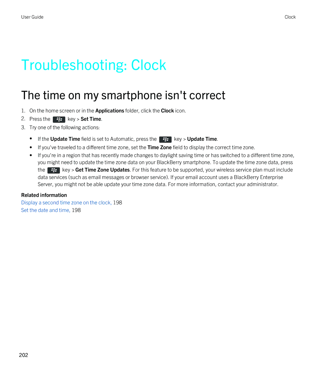 Blackberry 9380 manual Troubleshooting Clock, Time on my smartphone isnt correct 