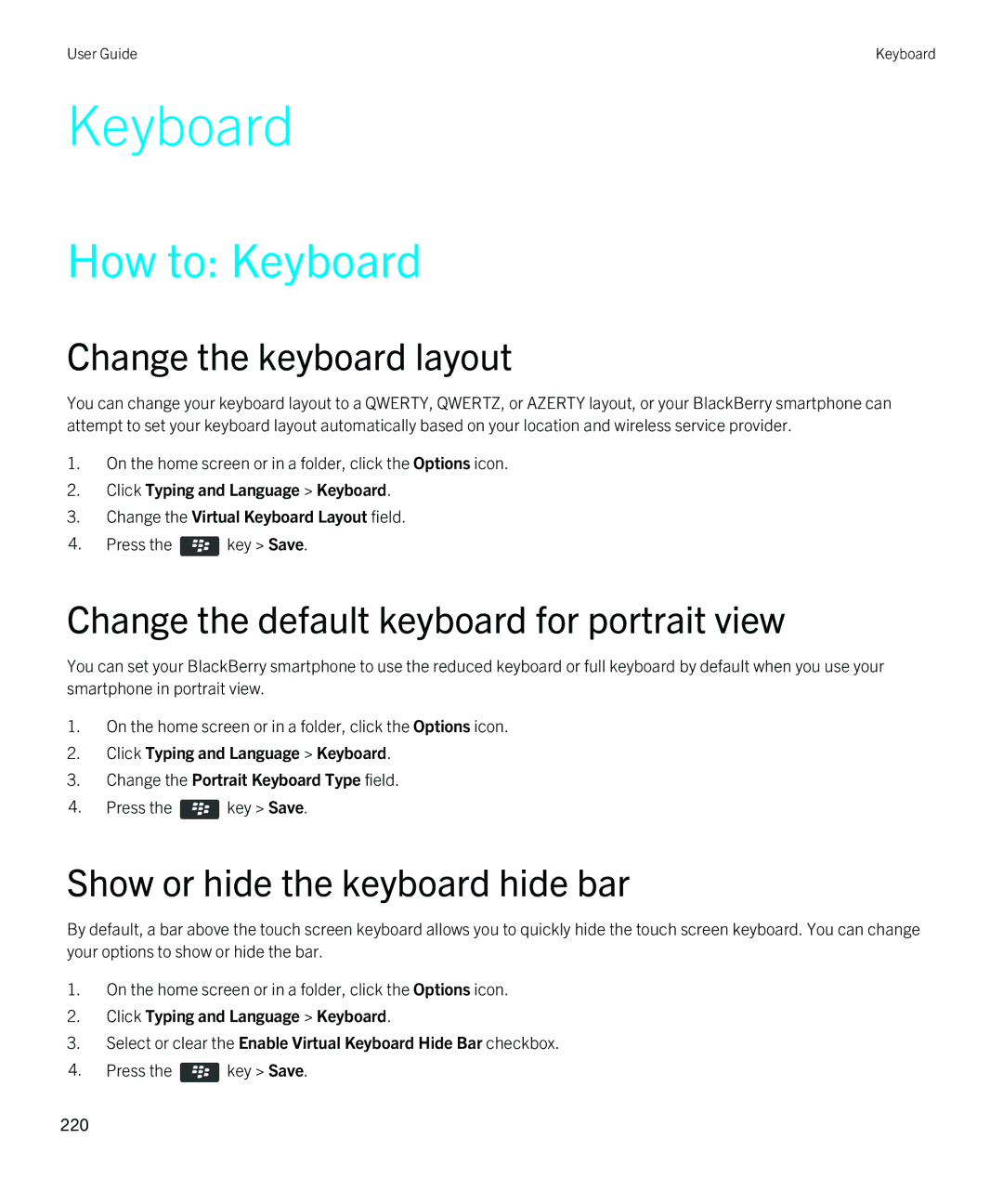 Blackberry 9380 manual How to Keyboard, Change the keyboard layout, Change the default keyboard for portrait view 