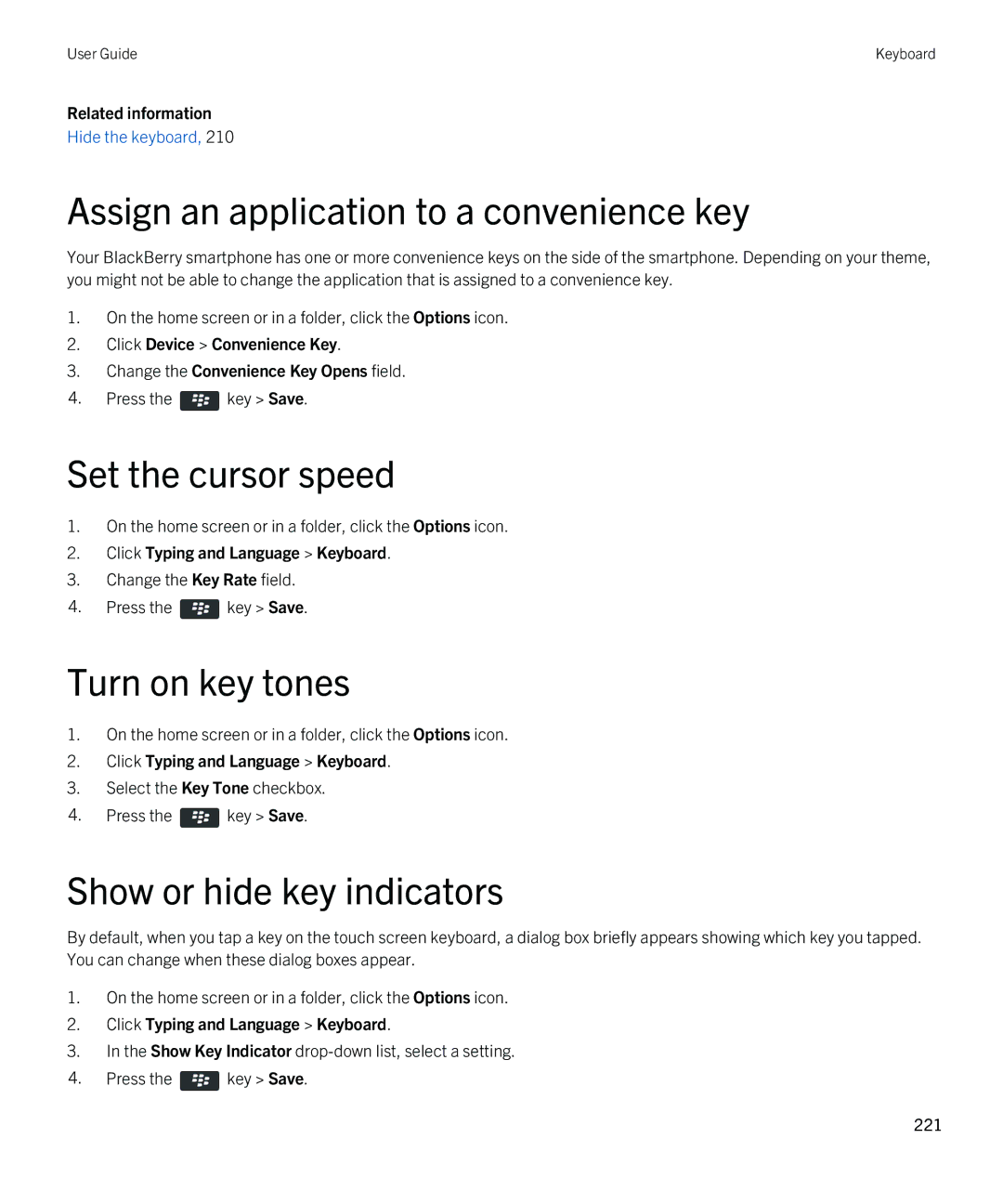 Blackberry 9380 manual Assign an application to a convenience key, Turn on key tones, Show or hide key indicators 