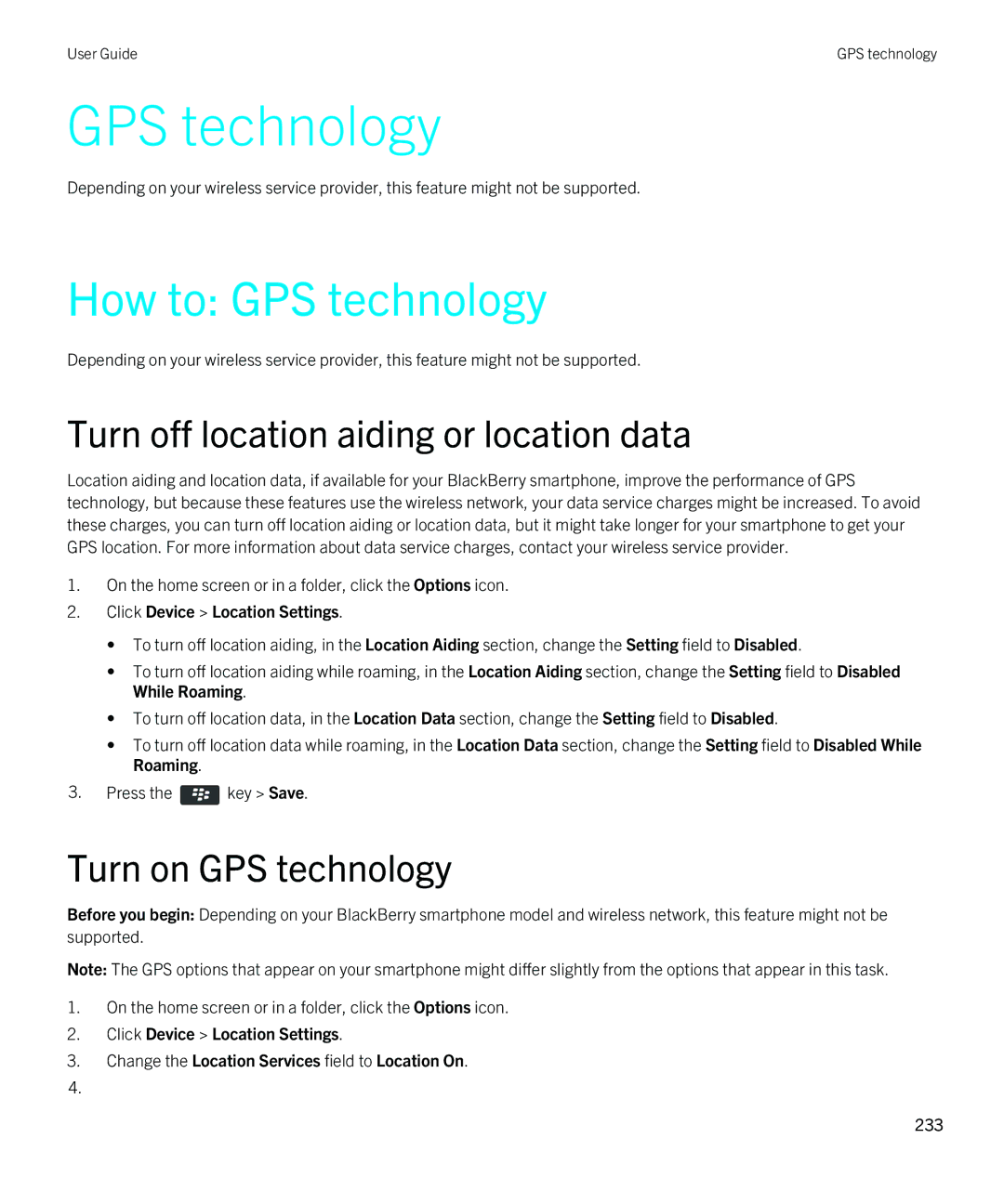 Blackberry 9380 manual How to GPS technology, Turn off location aiding or location data, Turn on GPS technology 