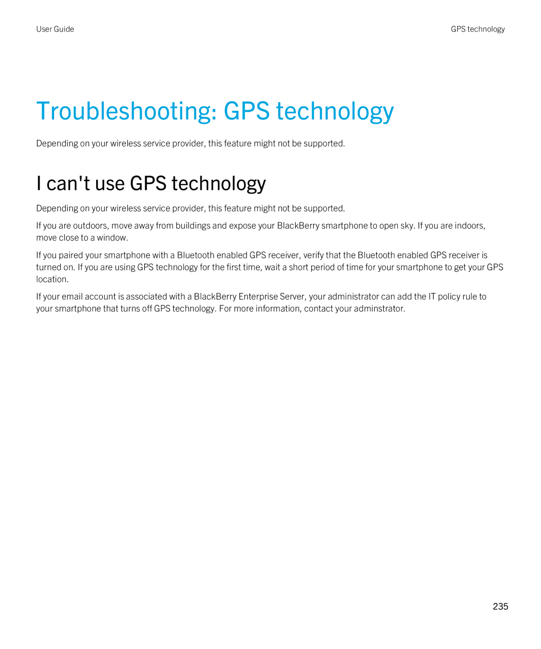 Blackberry 9380 manual Troubleshooting GPS technology, Cant use GPS technology 