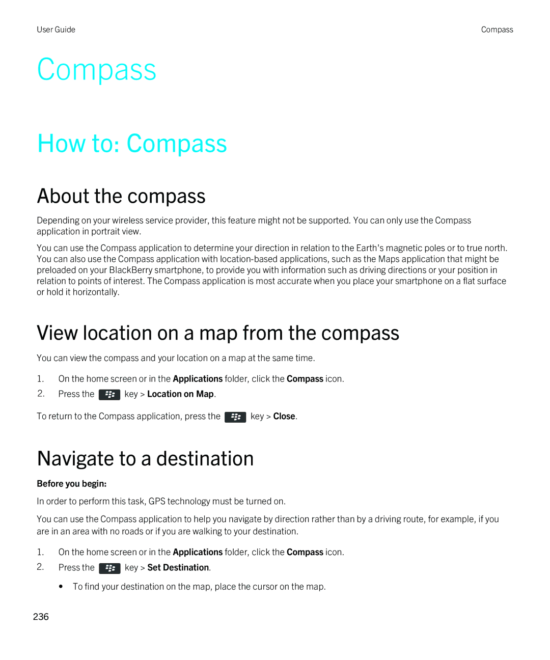 Blackberry 9380 How to Compass, About the compass, View location on a map from the compass, Navigate to a destination 