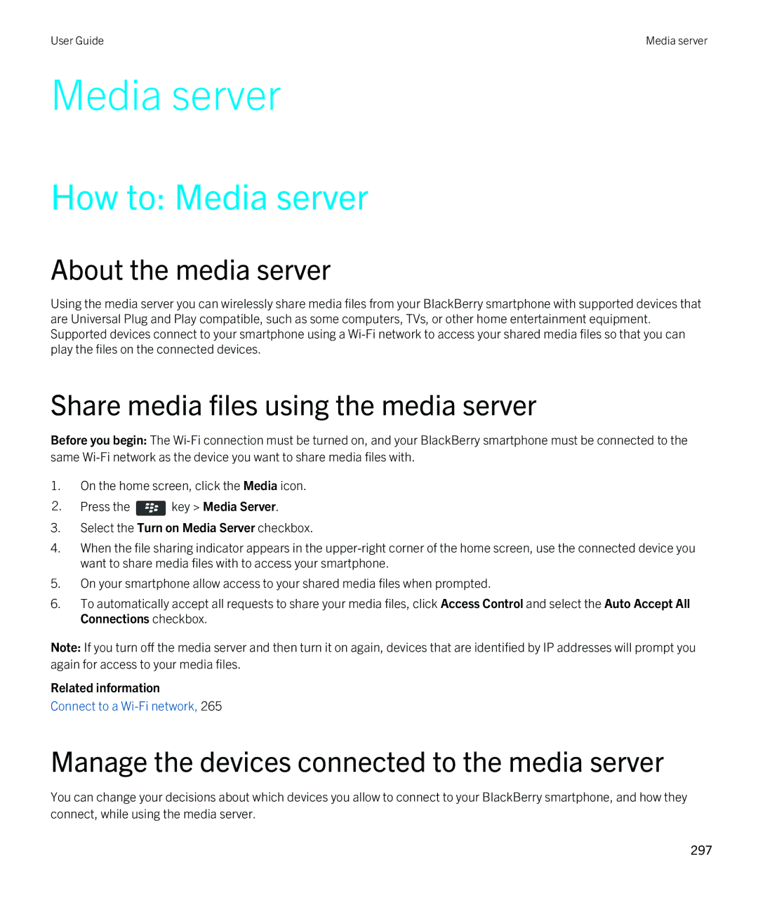 Blackberry 9380 manual How to Media server, About the media server, Share media files using the media server 