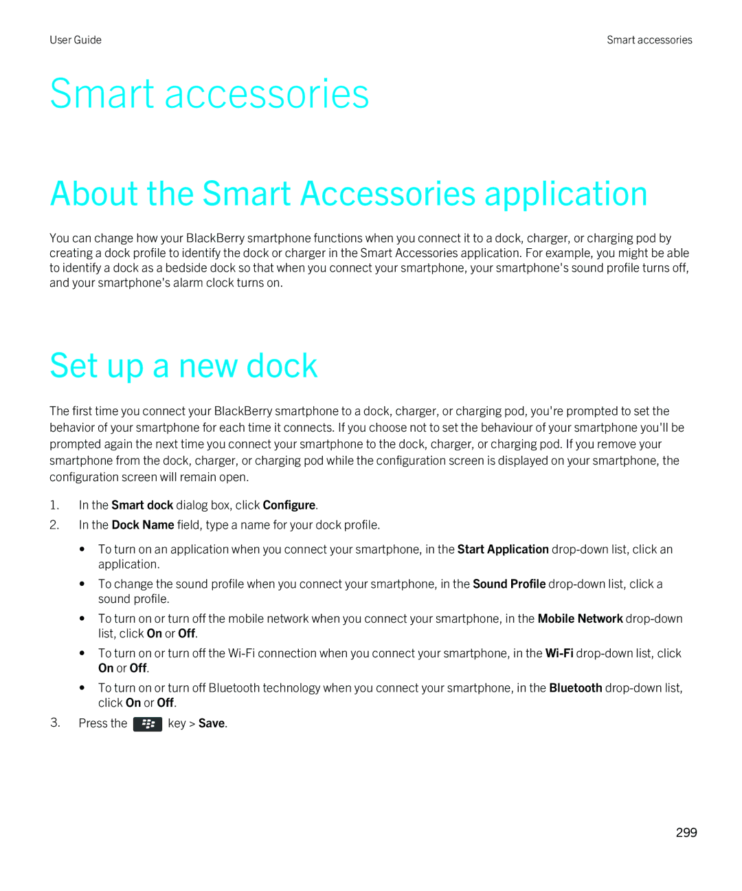 Blackberry 9380 manual Smart accessories, About the Smart Accessories application, Set up a new dock 