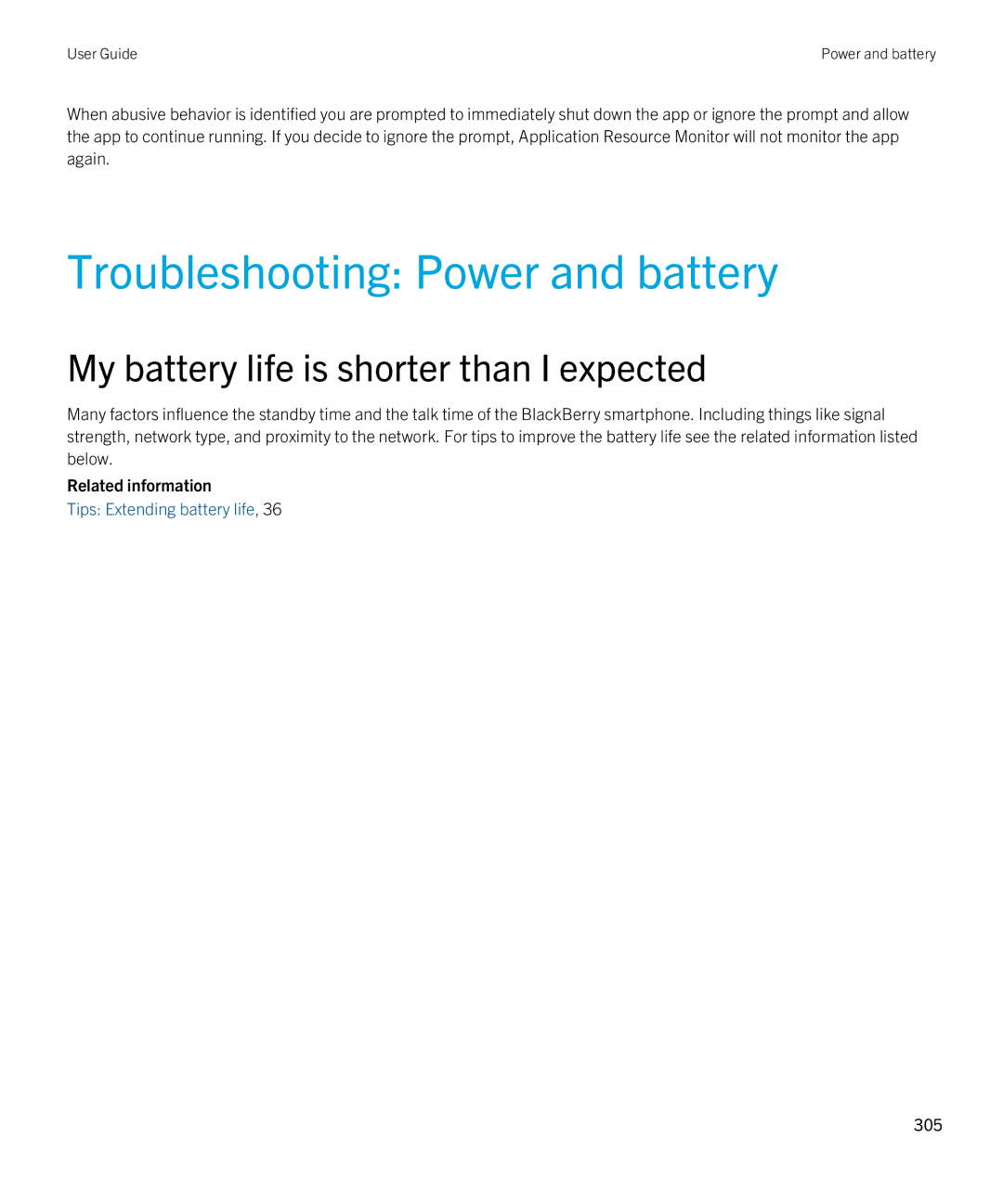 Blackberry 9380 manual Troubleshooting Power and battery, My battery life is shorter than I expected 