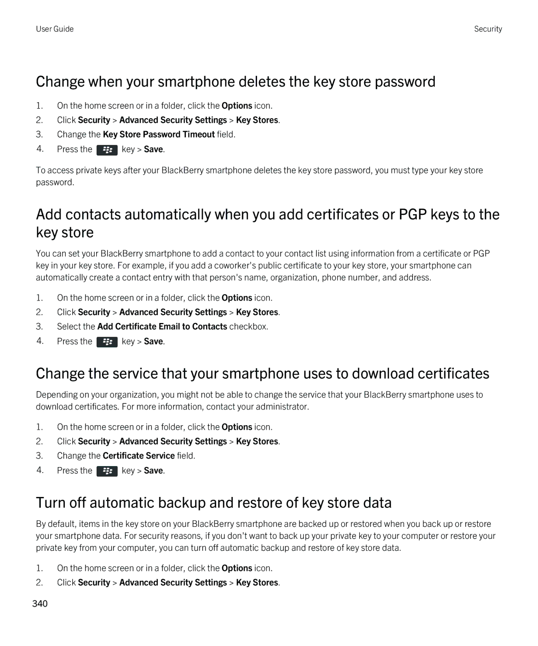 Blackberry 9380 manual Change when your smartphone deletes the key store password 