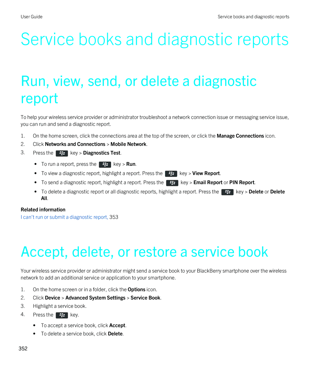 Blackberry 9380 manual Service books and diagnostic reports, Run, view, send, or delete a diagnostic report 