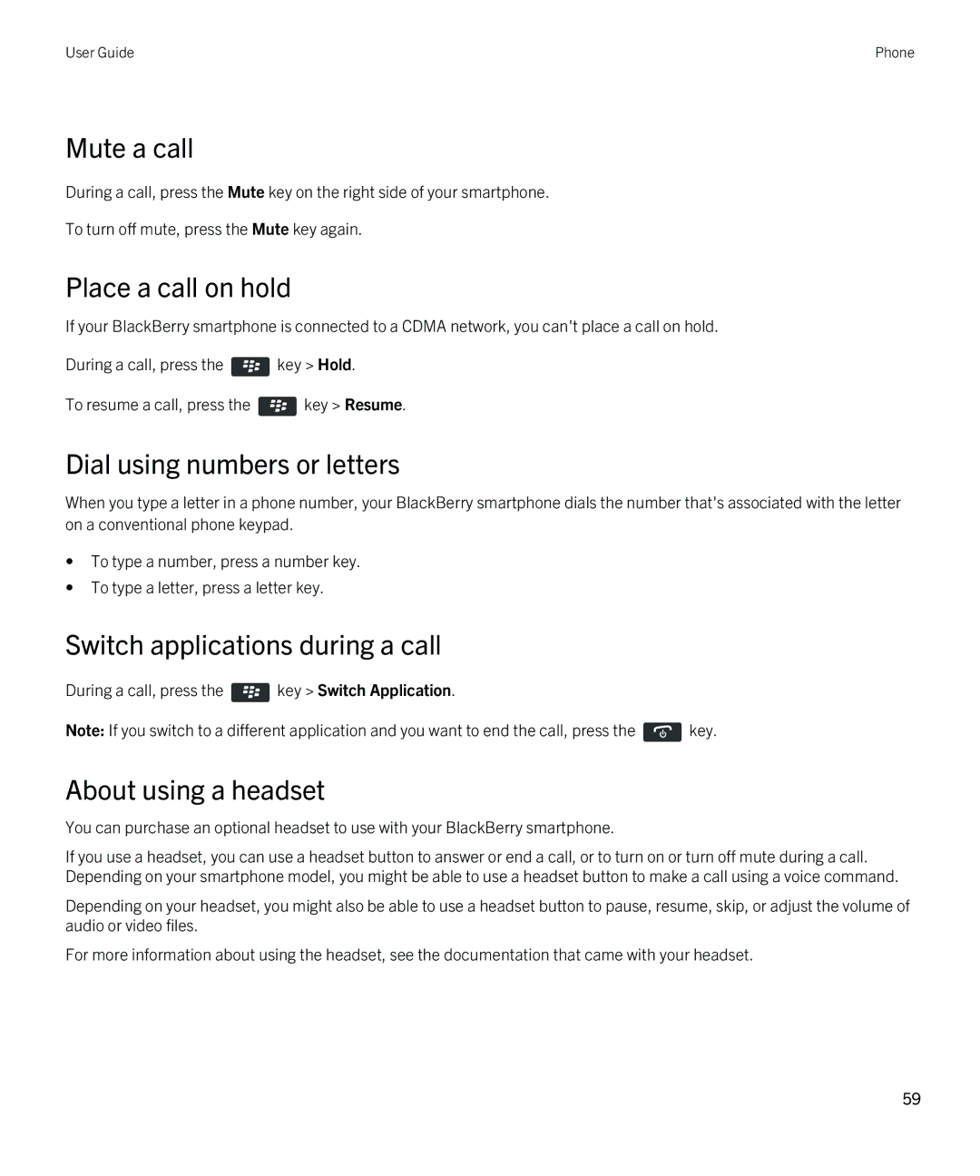 Blackberry 9380 manual Mute a call, Place a call on hold, Dial using numbers or letters, Switch applications during a call 