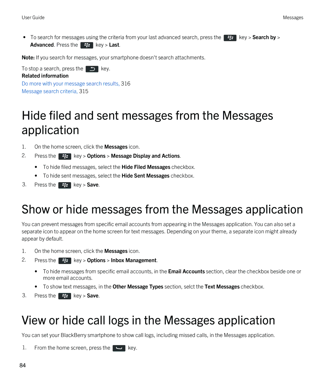 Blackberry 9380 manual Hide filed and sent messages from the Messages application, Press the key Options Inbox Management 