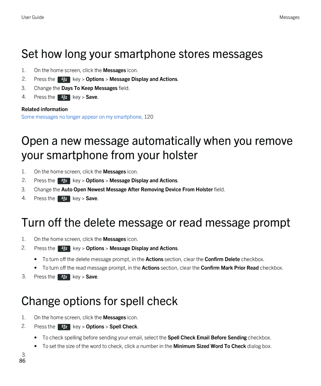 Blackberry 9380 manual Set how long your smartphone stores messages, Turn off the delete message or read message prompt 