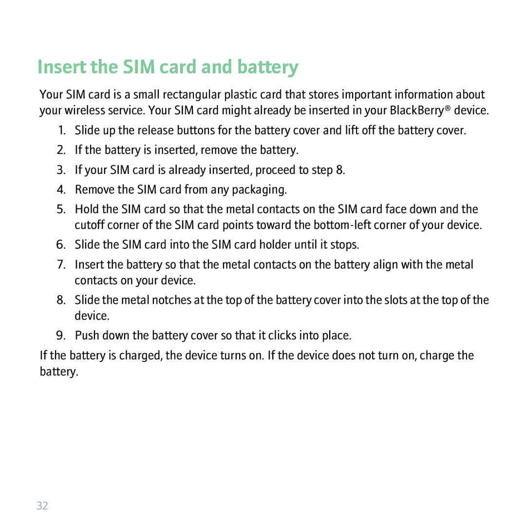 Blackberry 9530 manual Insert the SIM card and battery 