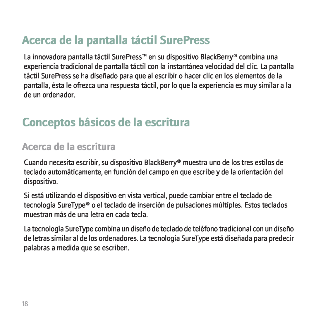 Blackberry 9530 manual Acerca de la pantalla táctil SurePress, Conceptos básicos de la escritura, Acerca de la escritura 