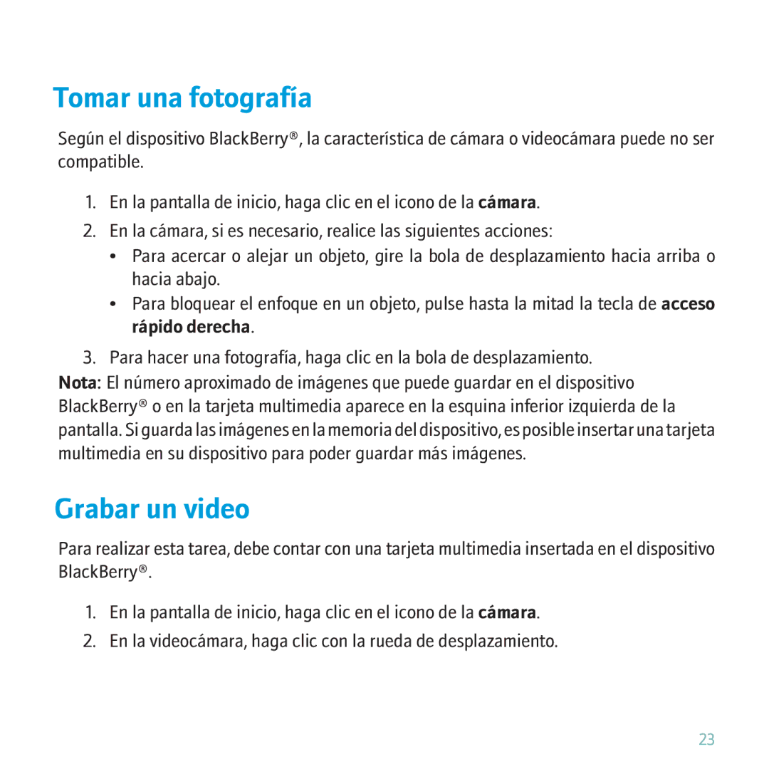 Blackberry 9630 manual Tomar una fotografía, Grabar un video 