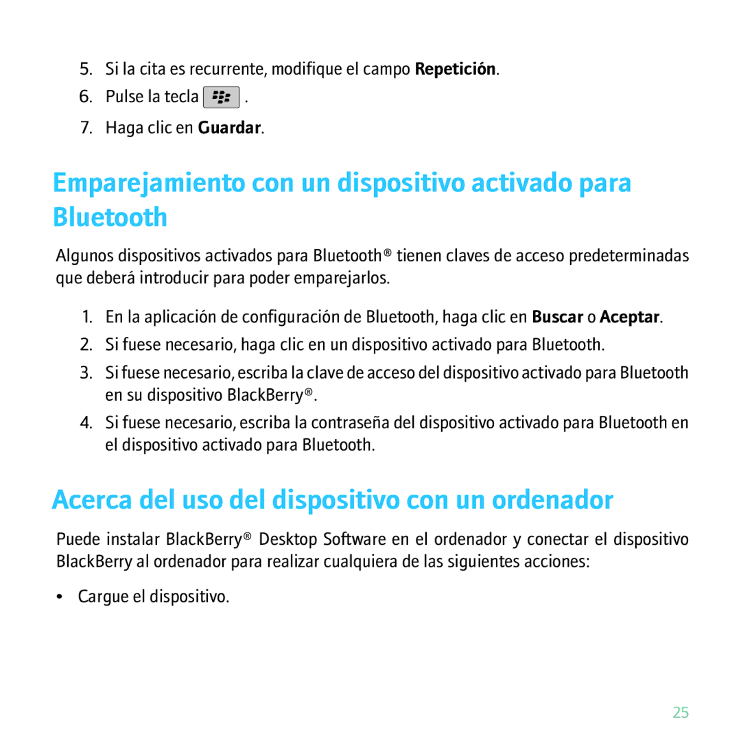 Blackberry 9630 Emparejamiento con un dispositivo activado para Bluetooth, Acerca del uso del dispositivo con un ordenador 