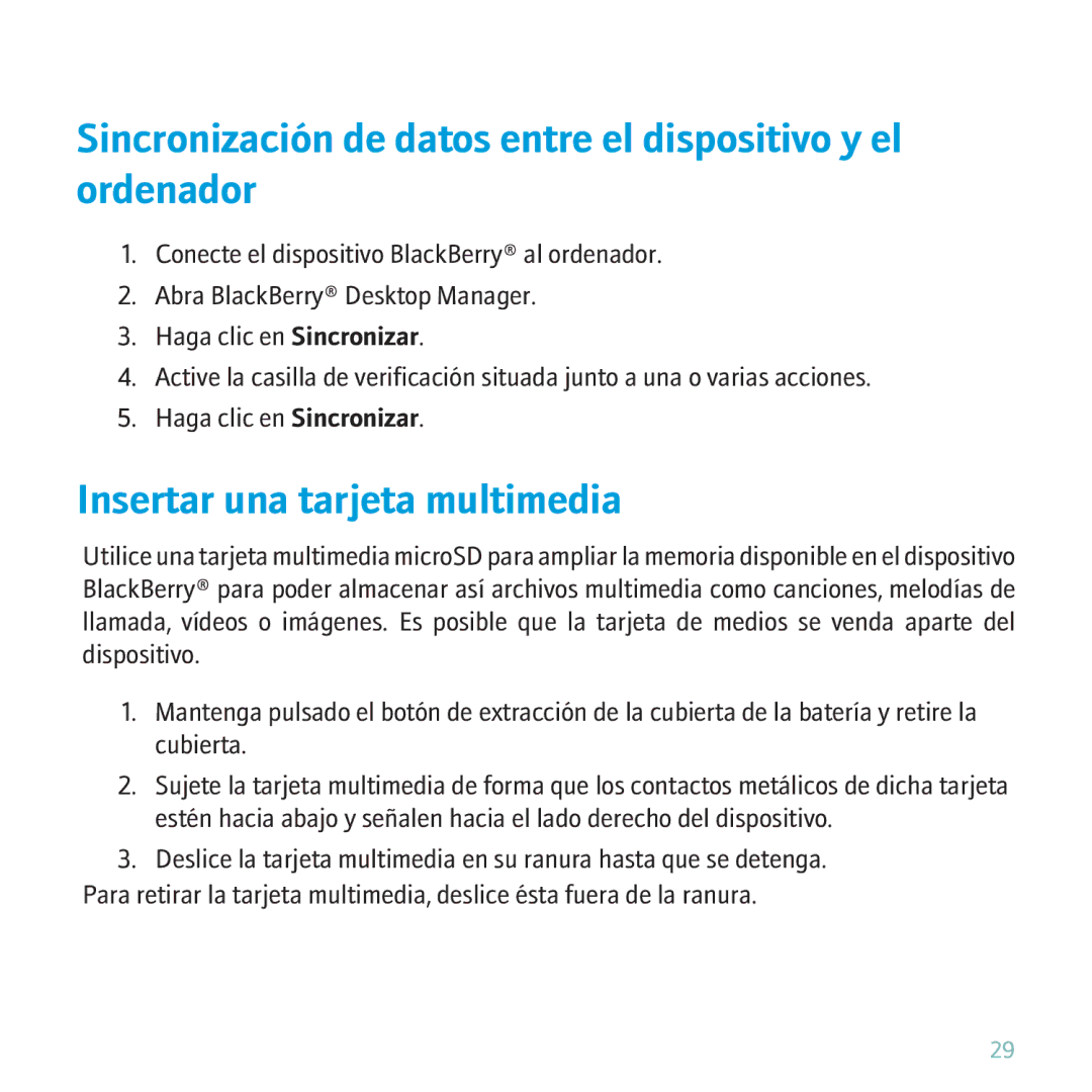 Blackberry 9630 manual Sincronización de datos entre el dispositivo y el ordenador, Insertar una tarjeta multimedia 