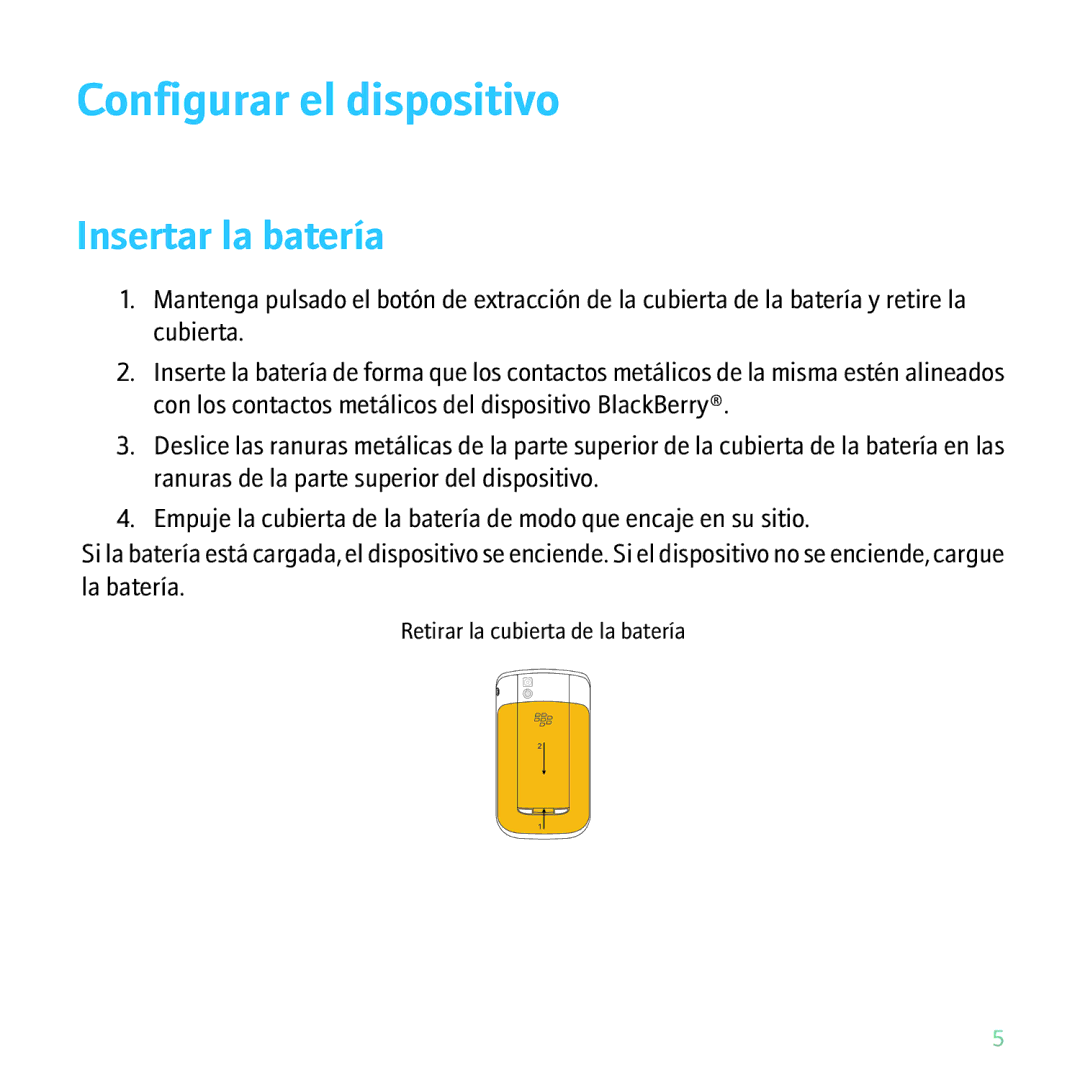 Blackberry 9630 manual Configurar el dispositivo, Insertar la batería 