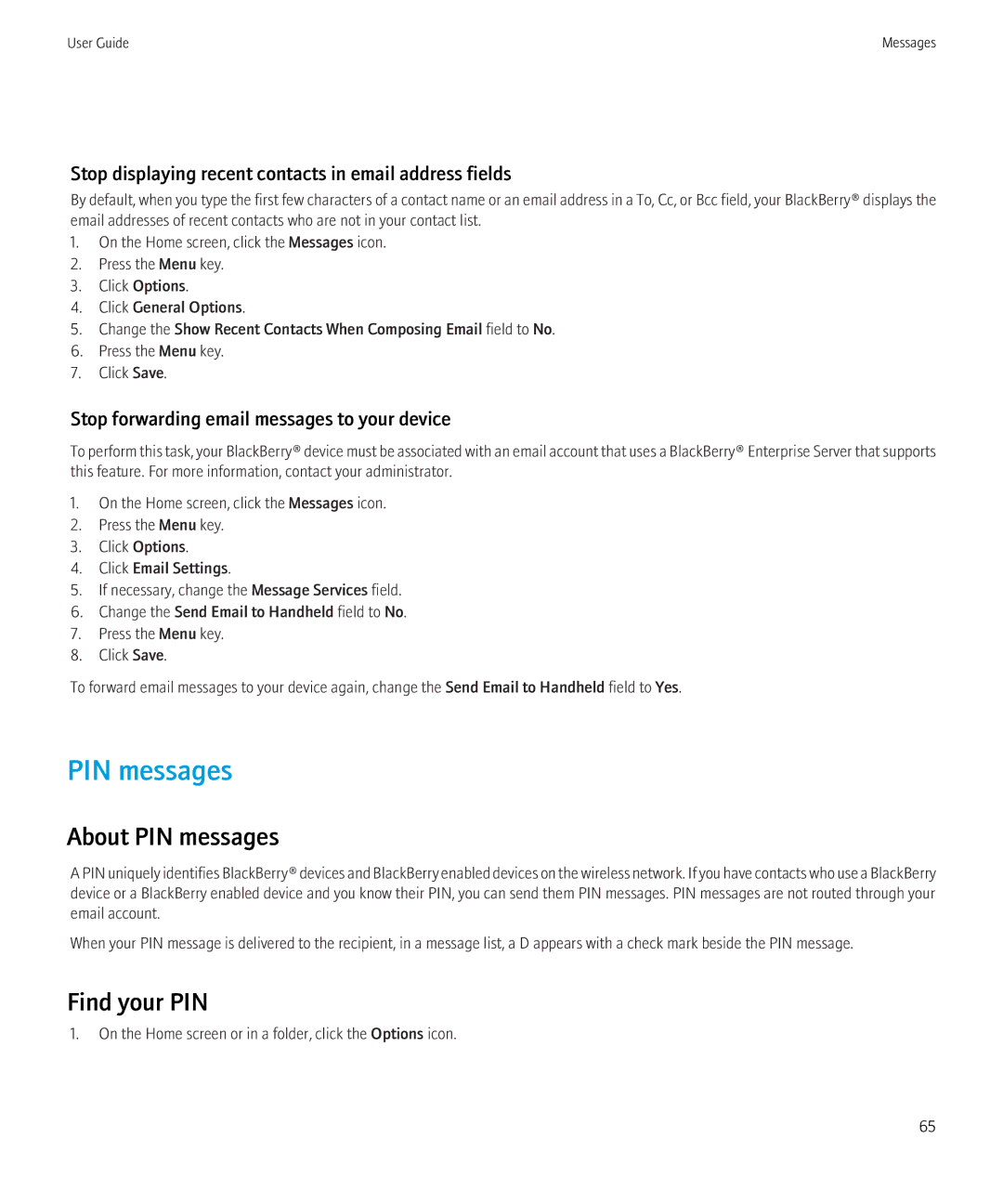 Blackberry 9700 manual About PIN messages, Find your PIN, Stop displaying recent contacts in email address fields 