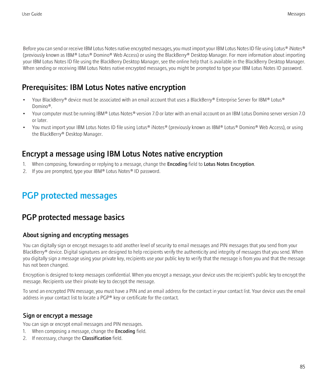 Blackberry 9700 PGP protected messages, Prerequisites IBM Lotus Notes native encryption, PGP protected message basics 