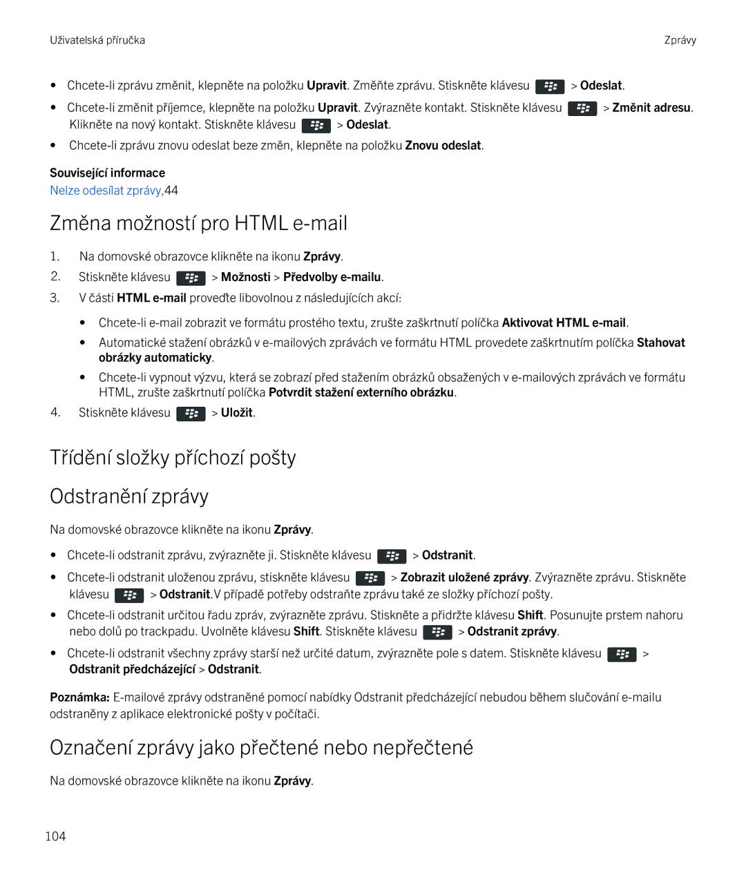 Blackberry 9720 manual Změna možností pro Html e-mail, Třídění složky příchozí pošty Odstranění zprávy 