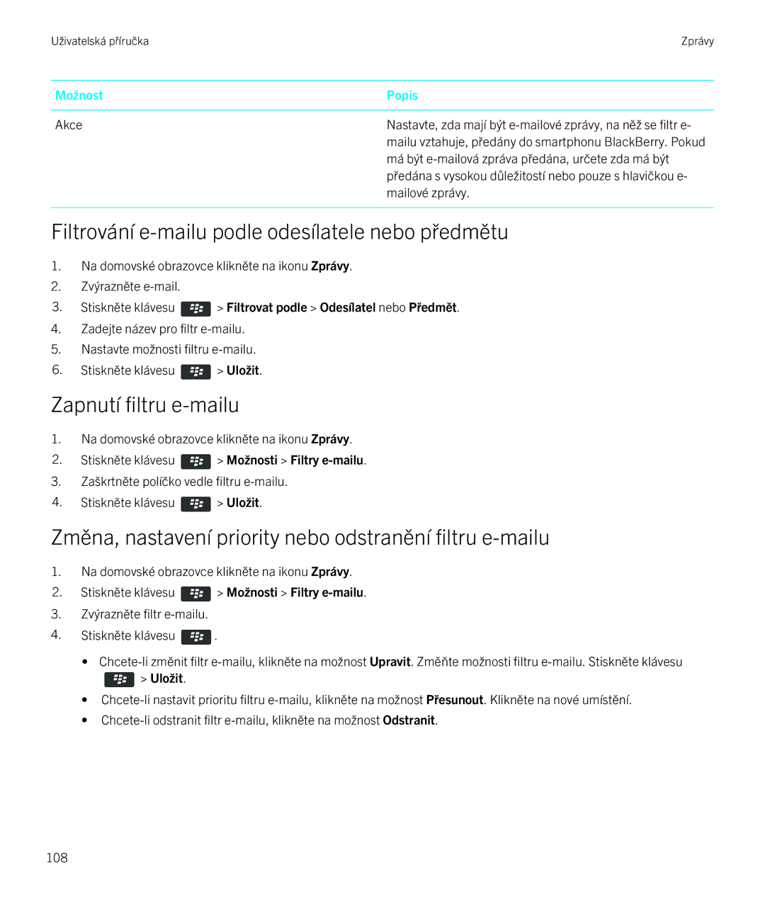 Blackberry 9720 manual Zapnutí filtru e-mailu, Změna, nastavení priority nebo odstranění filtru e-mailu 
