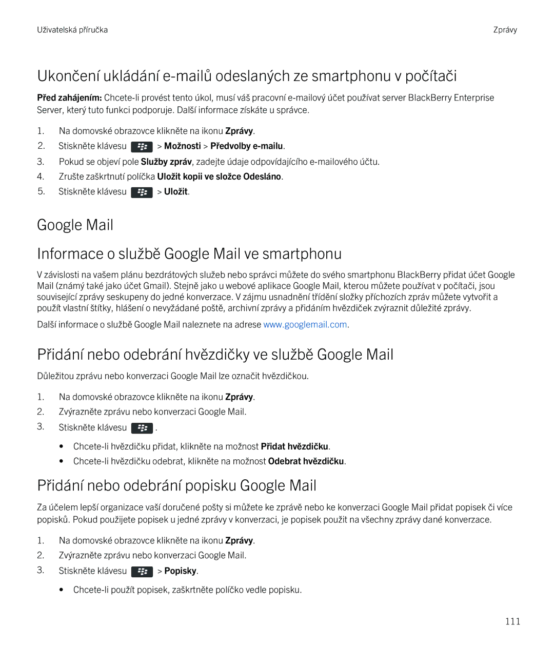 Blackberry 9720 manual Google Mail Informace o službě Google Mail ve smartphonu, Přidání nebo odebrání popisku Google Mail 