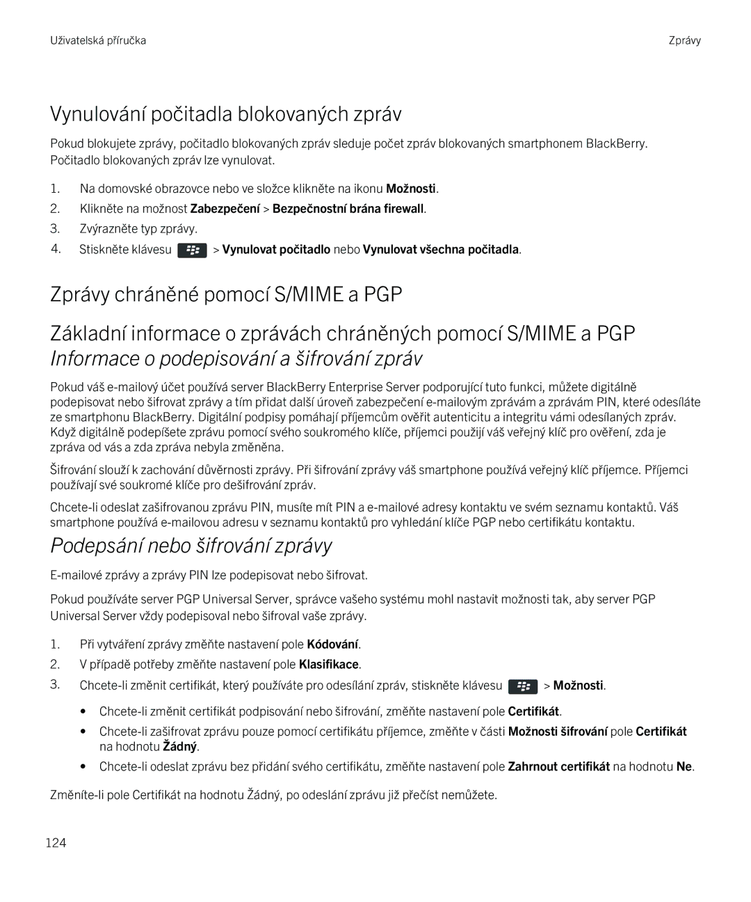 Blackberry 9720 manual Vynulování počitadla blokovaných zpráv, Podepsání nebo šifrování zprávy 