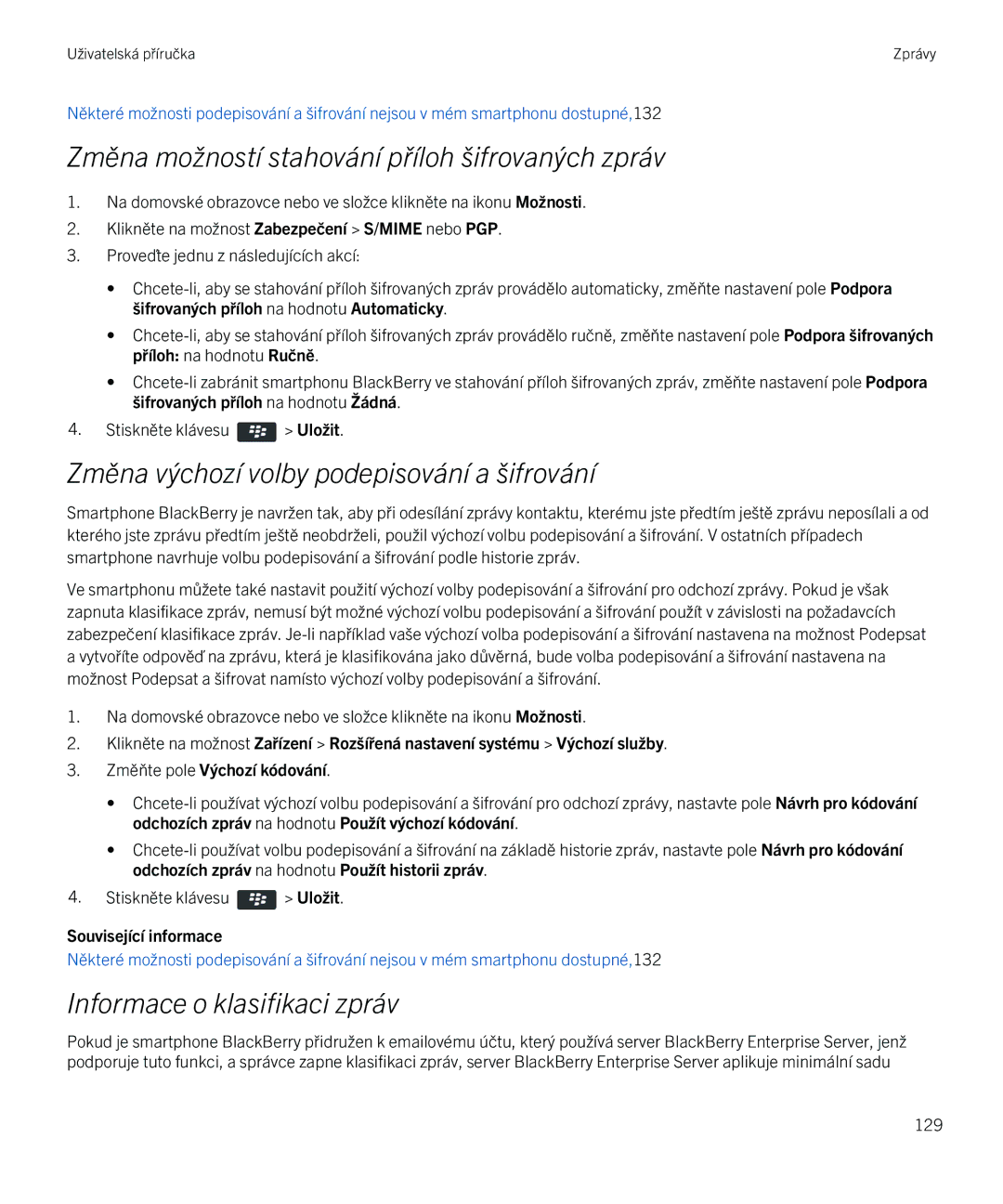 Blackberry 9720 manual Změna možností stahování příloh šifrovaných zpráv 