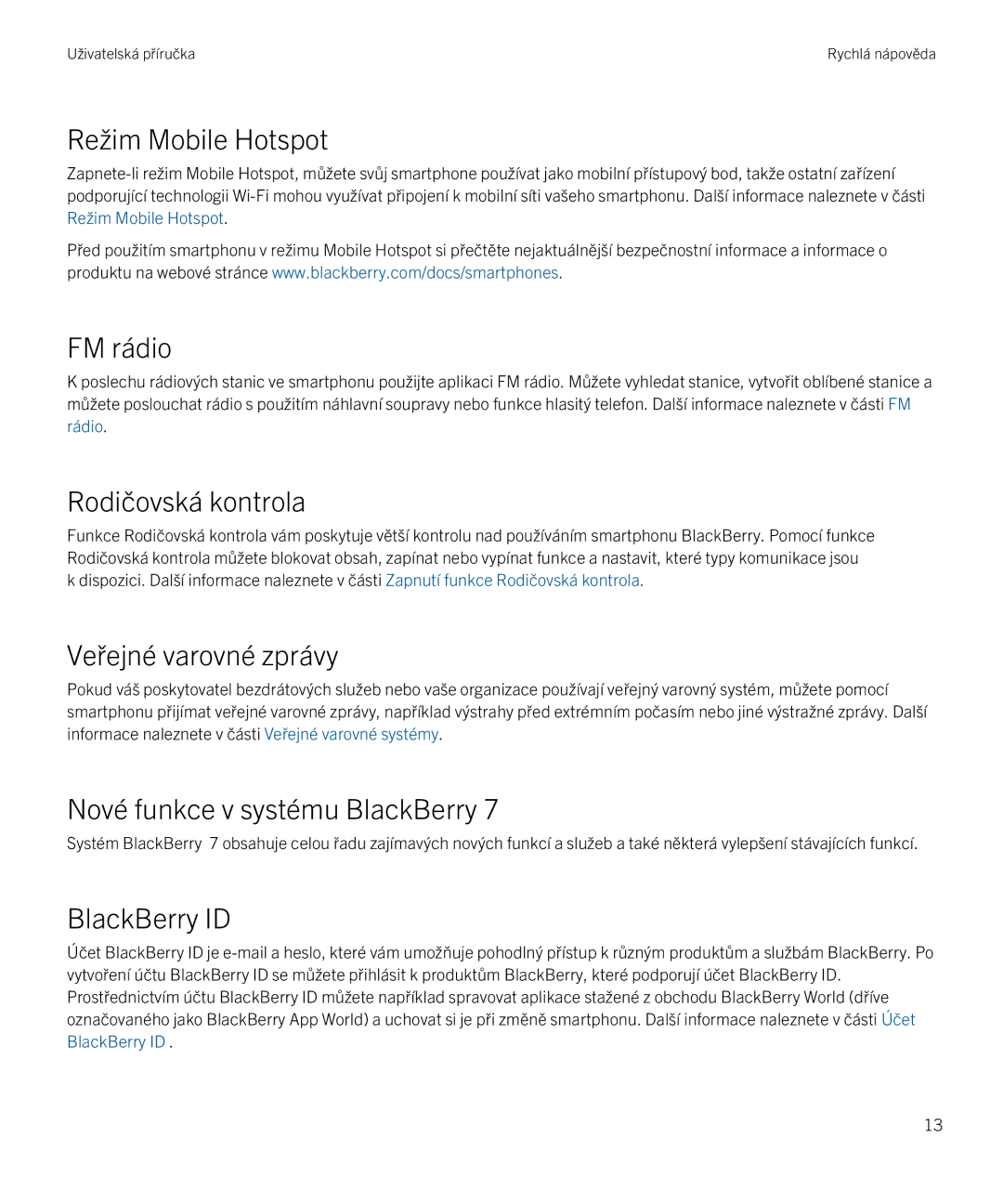 Blackberry 9720 manual Režim Mobile Hotspot, FM rádio, Rodičovská kontrola, Veřejné varovné zprávy, BlackBerry ID 