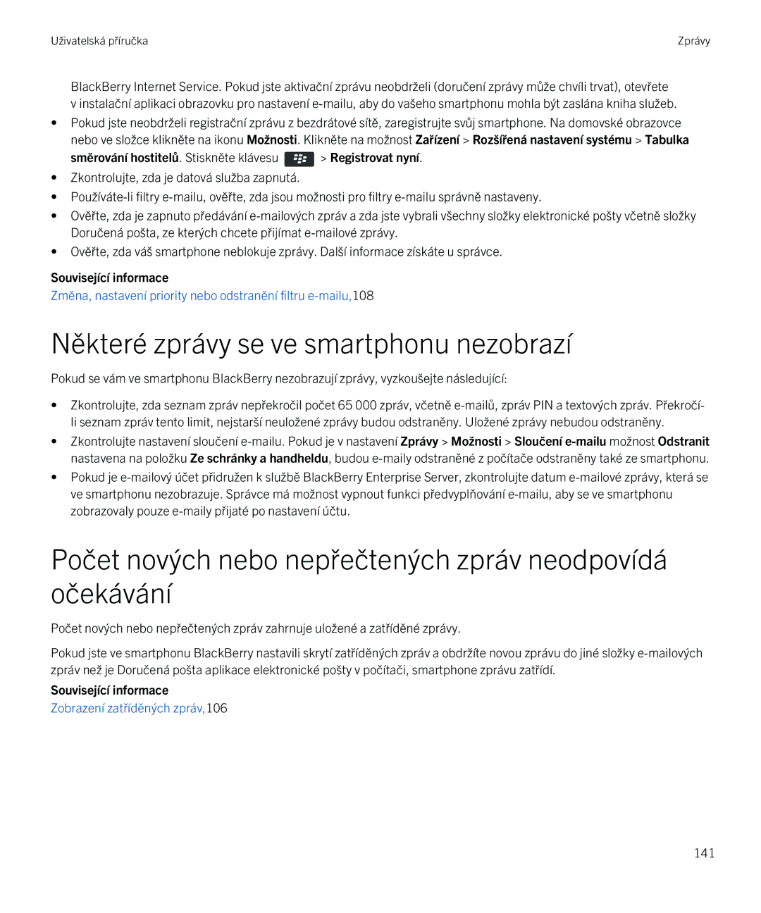 Blackberry 9720 manual Některé zprávy se ve smartphonu nezobrazí, Počet nových nebo nepřečtených zpráv neodpovídá očekávání 