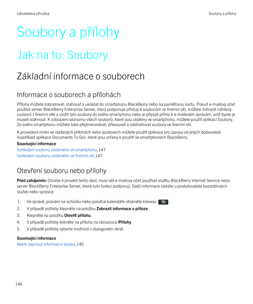 Blackberry 9720 manual Soubory a přílohy, Jak na to Soubory, Základní informace o souborech 