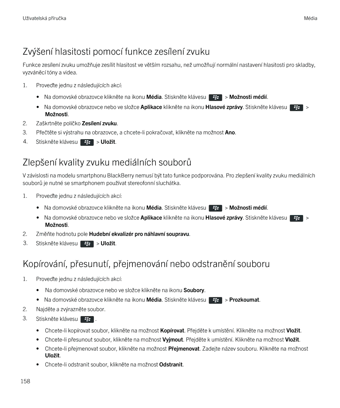 Blackberry 9720 manual Zvýšení hlasitosti pomocí funkce zesílení zvuku, Zlepšení kvality zvuku mediálních souborů 