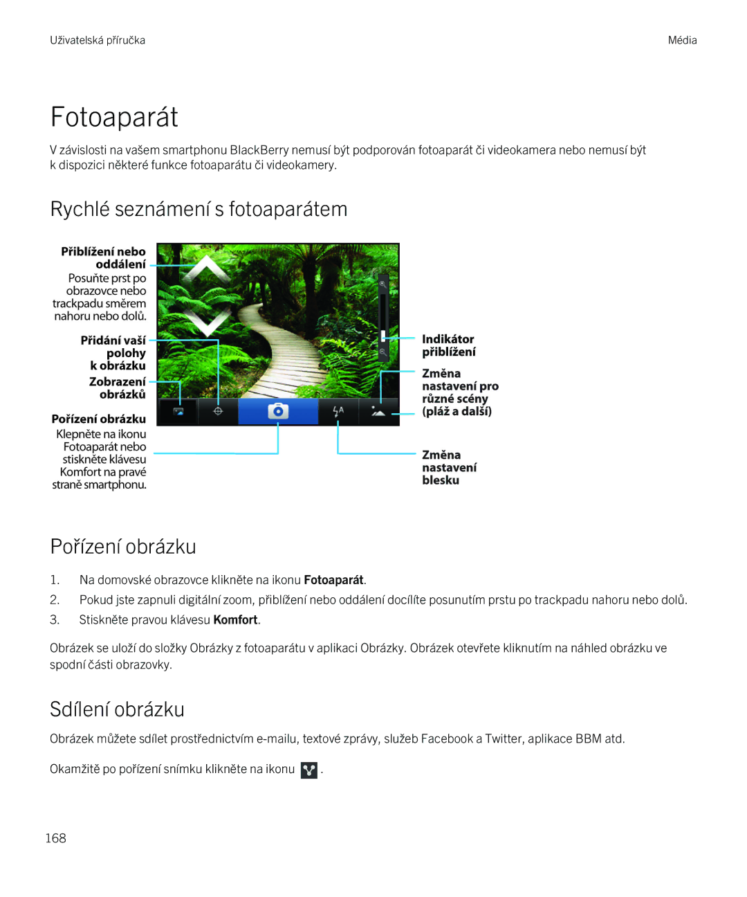 Blackberry 9720 manual Fotoaparát, Rychlé seznámení s fotoaparátem Pořízení obrázku, Sdílení obrázku 